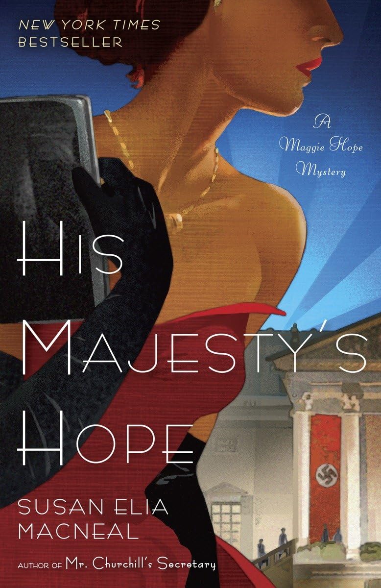 HIS MAJESTY'S HOPE: A MAGGIE HOP