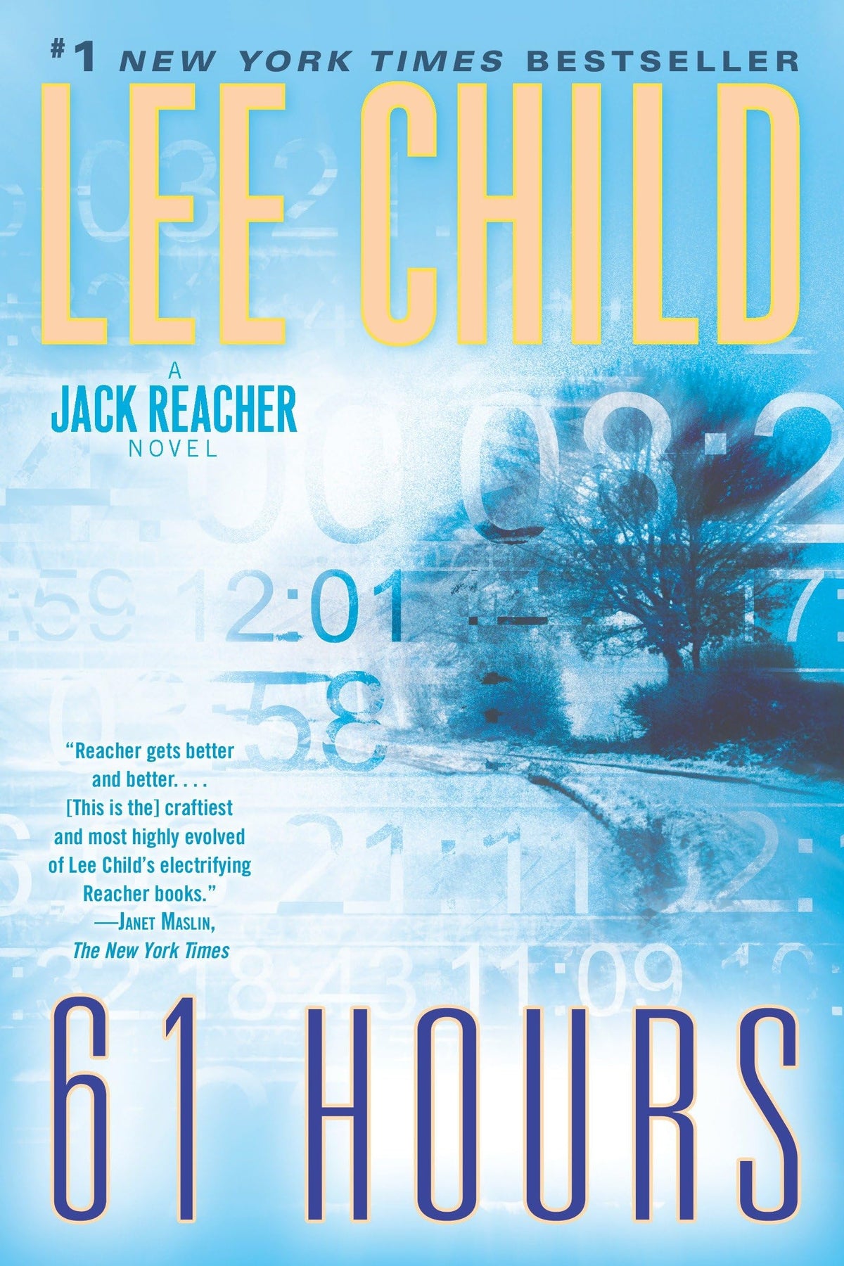 61 Hours: A Reacher Novel (Jack Reacher)