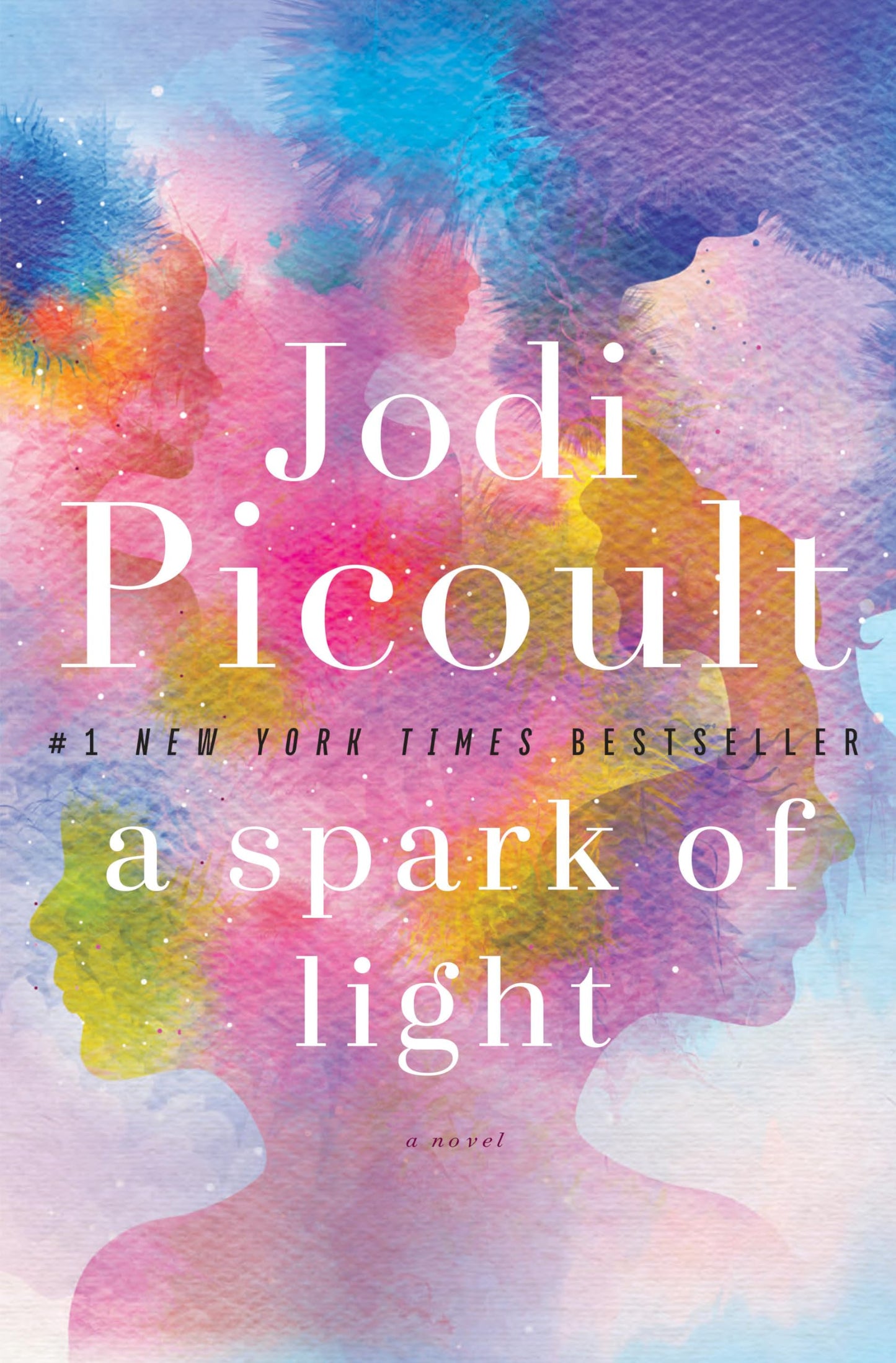 A Spark of Light: A Novel - 568