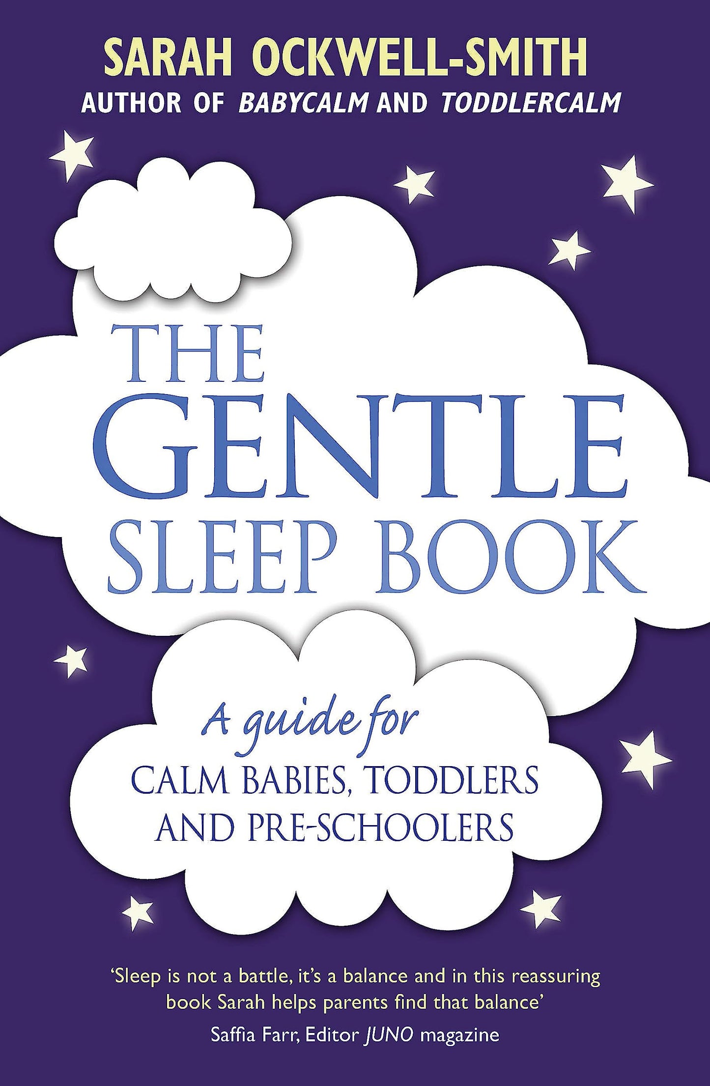 The Gentle Sleep Book: Gentle, No-Tears, Sleep Solutions for Parents of Newborns to Five-Year-Olds