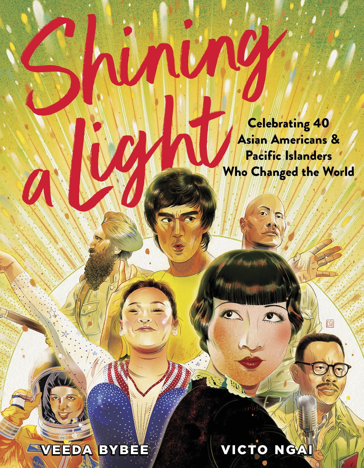 Shining a Light: Celebrating 40 Asian Americans and Pacific Islanders Who Changed the World – An Illustrated Biography of Influential Historical Figures for Kids (Ages 8-12)