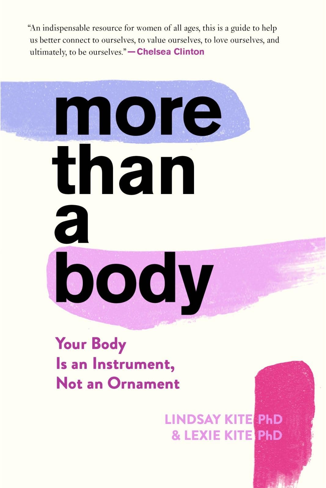 More Than A Body: Your Body Is an Instrument, Not an Ornament - 7090