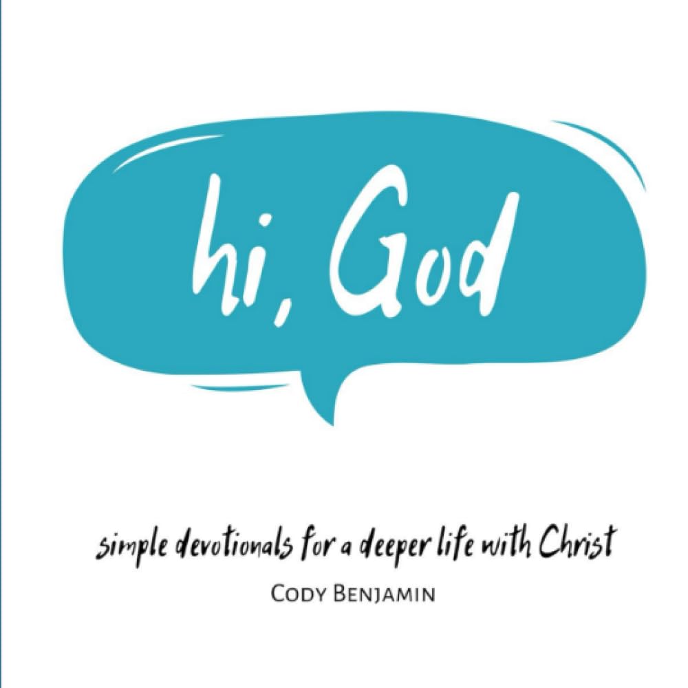 Hi, God