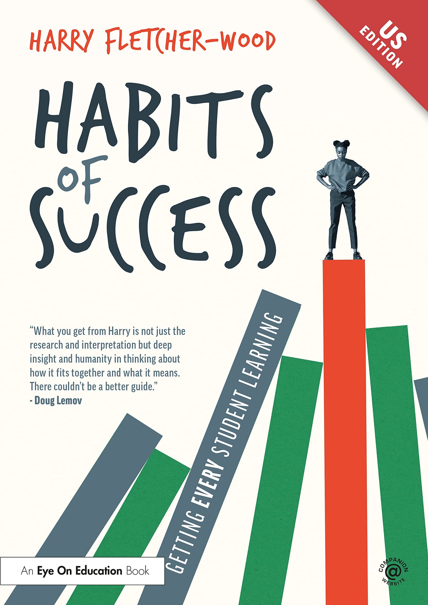 Habits of Success: Getting Every Student Learning: Getting Every Student Learning