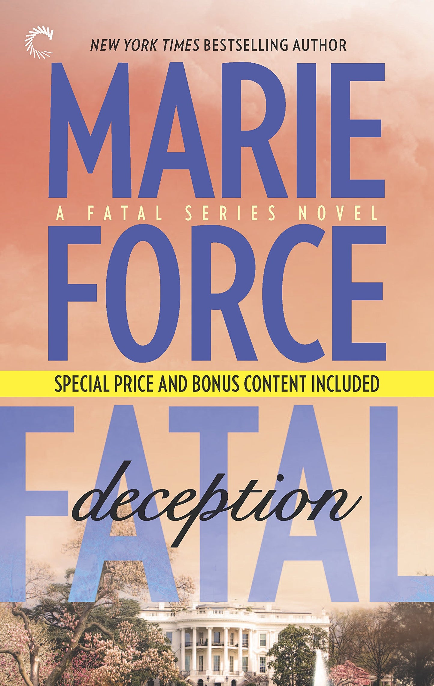 Fatal Deception: Book Five of The Fatal Series: After the Final Epilogue