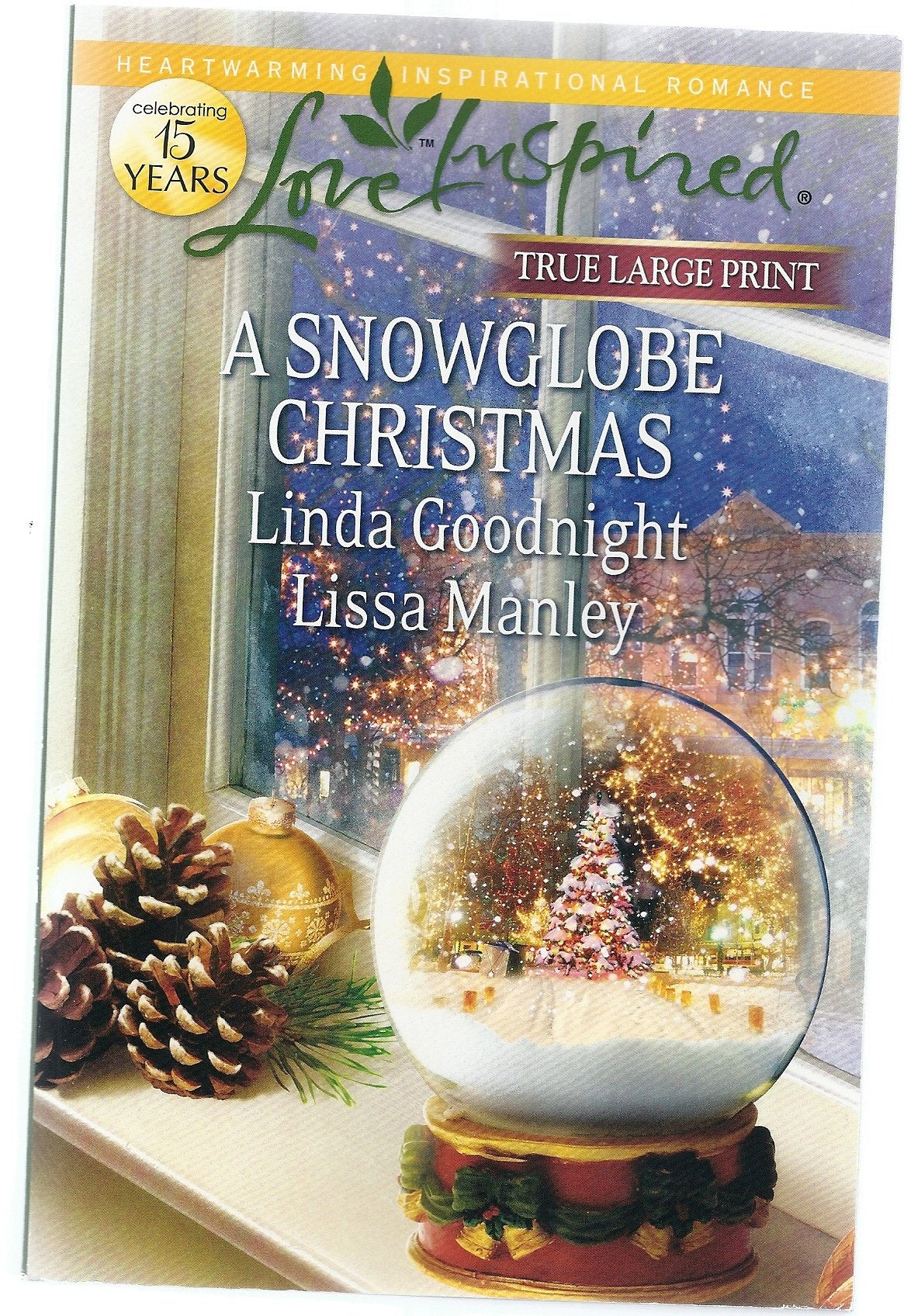 A Snowglobe Christmas (TRUE LARGE PRINT)