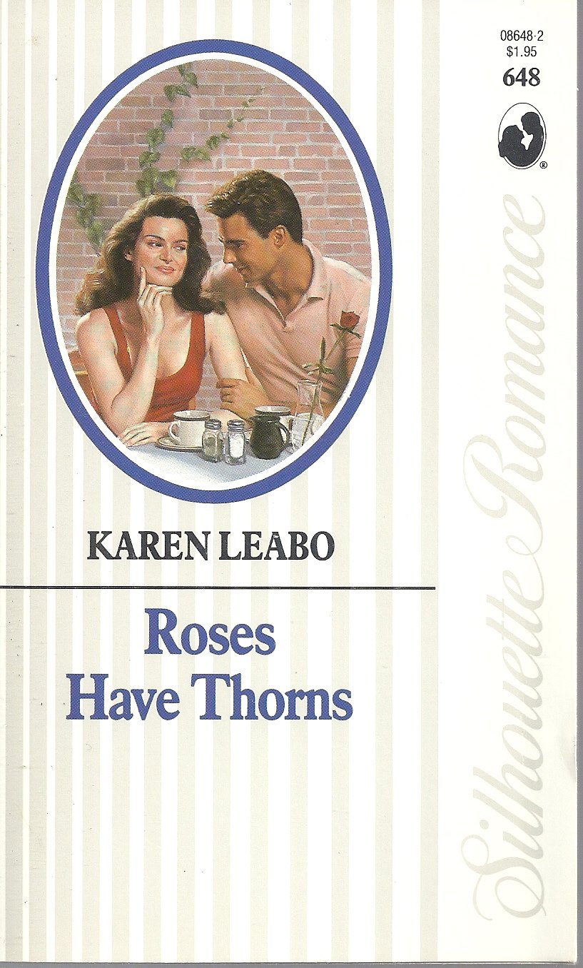 Roses Have Thorns (Silhouette)