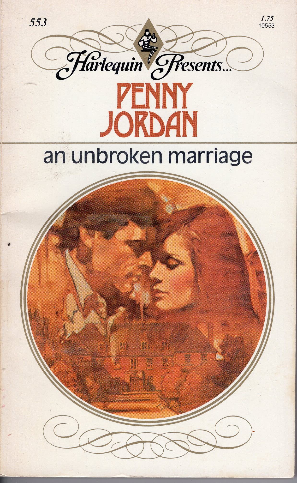 An Unbroken Marriage (Harlequin Presents # 553)