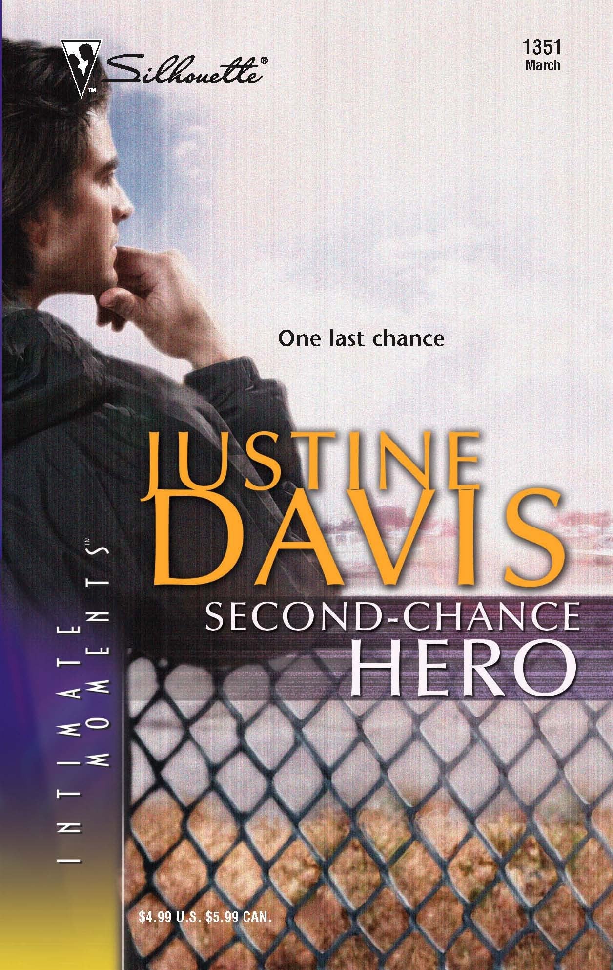 Second-Chance Hero (Silhouette Intimate Moments No. 1351)