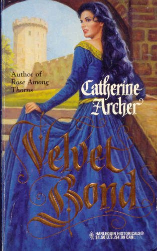 Velvet Bond (Harlequin Historical)