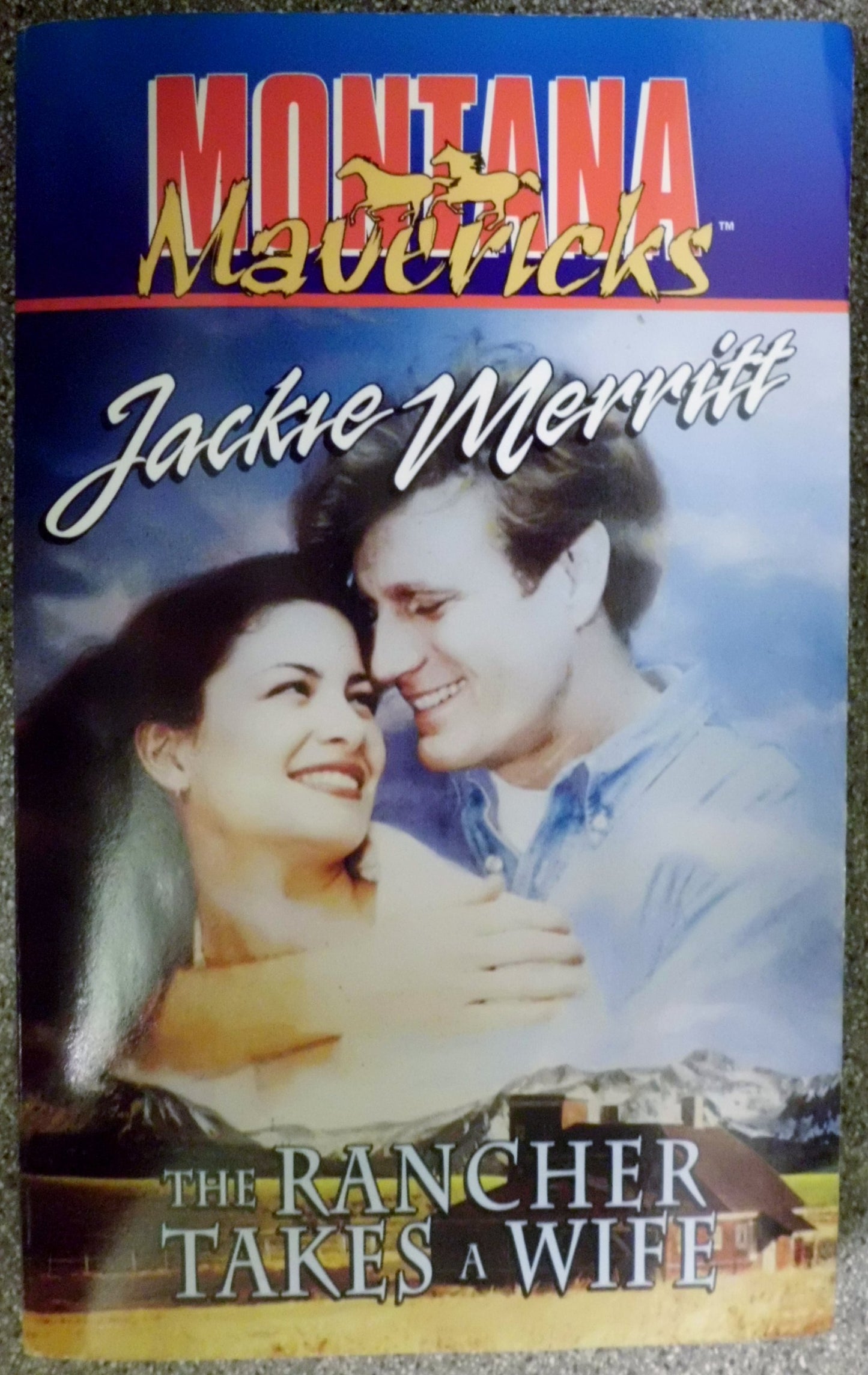 The Rancher Takes a Wife