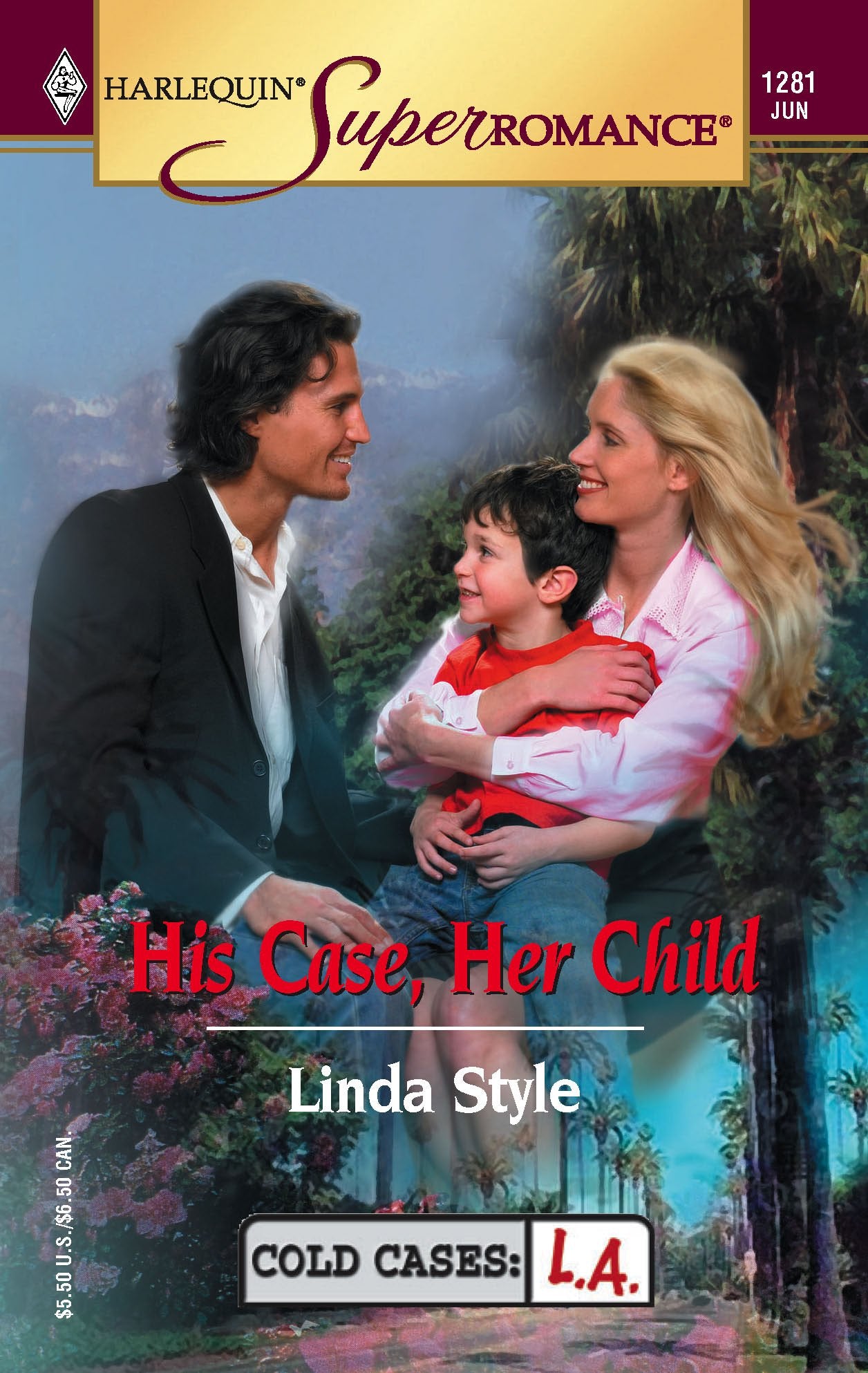 His Case, Her Child: Cold Cases: L.A. (Harlequin Superromance No. 1281)