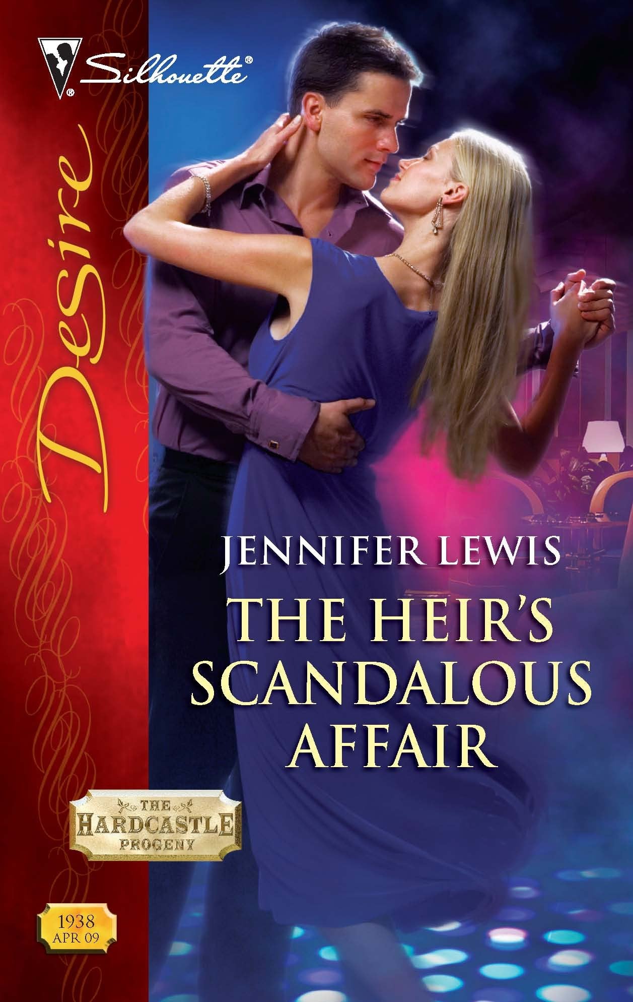 The Heir's Scandalous Affair (Silhouette Desire, No. 1938 / The Hardcastle Progeny) - 9007