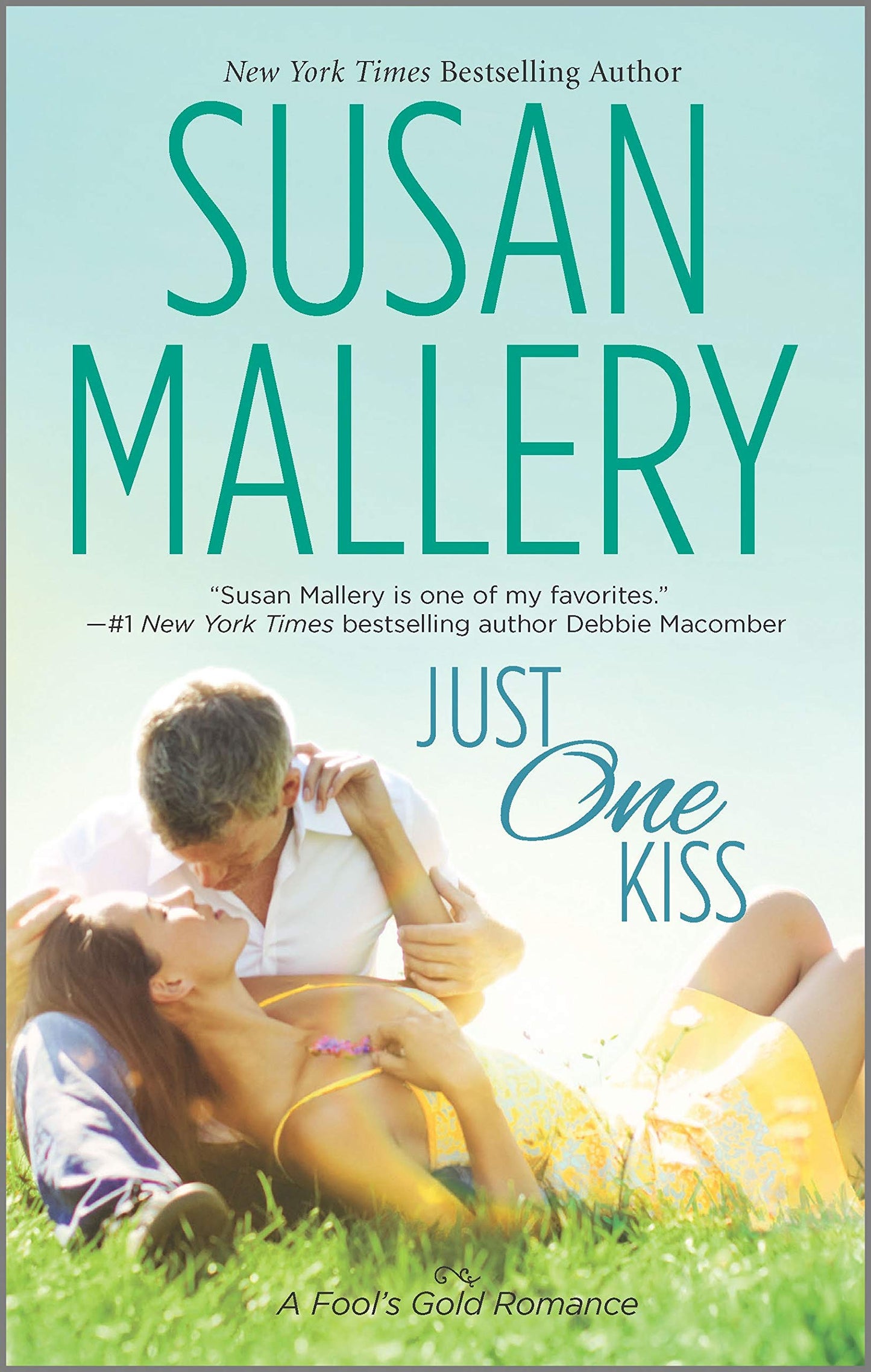 Just One Kiss (Fool's Gold, Book 11) - 9577