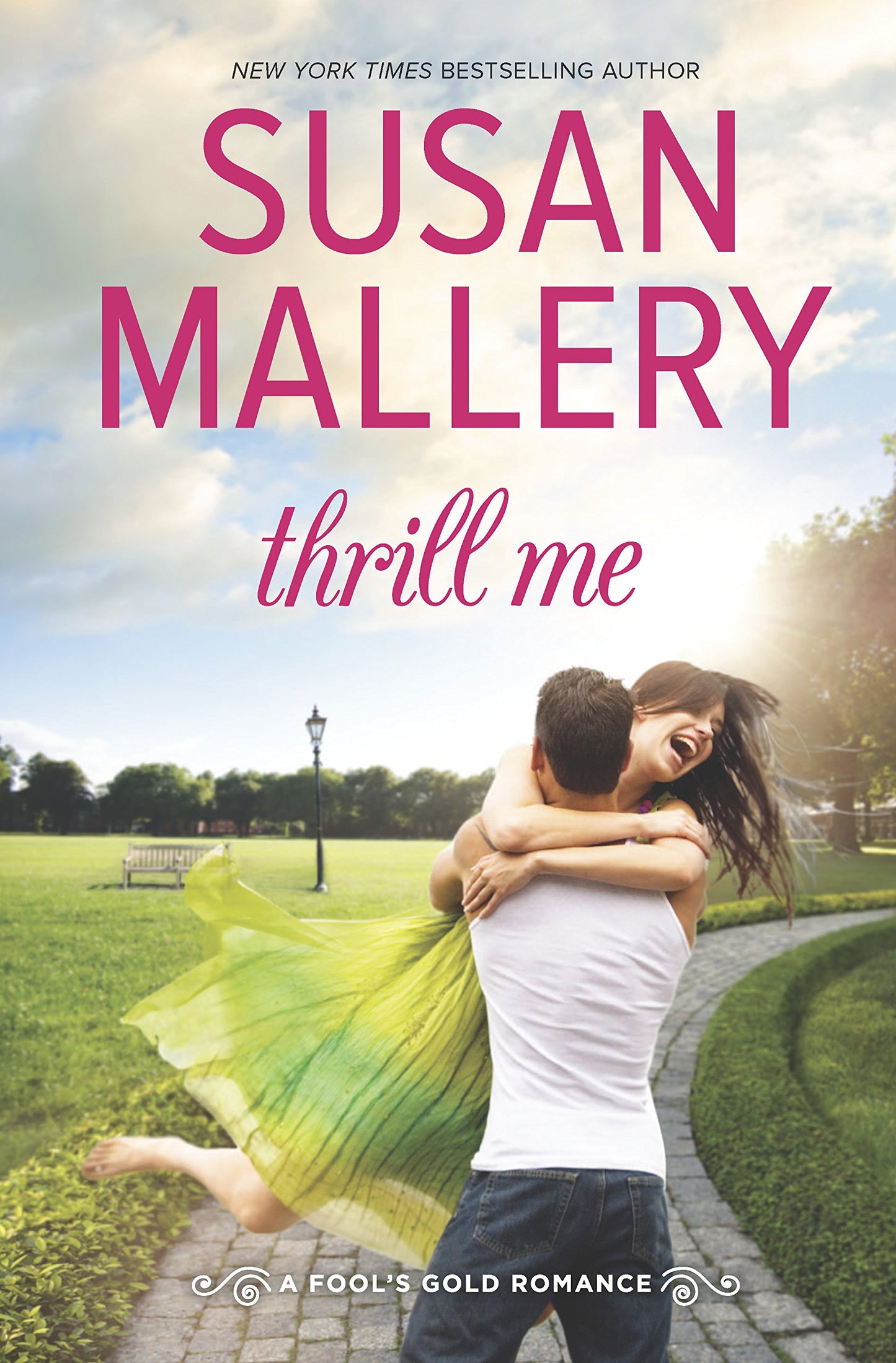 Thrill Me (Fool's Gold, Book 20) (Fool's Gold, 3) - 8371