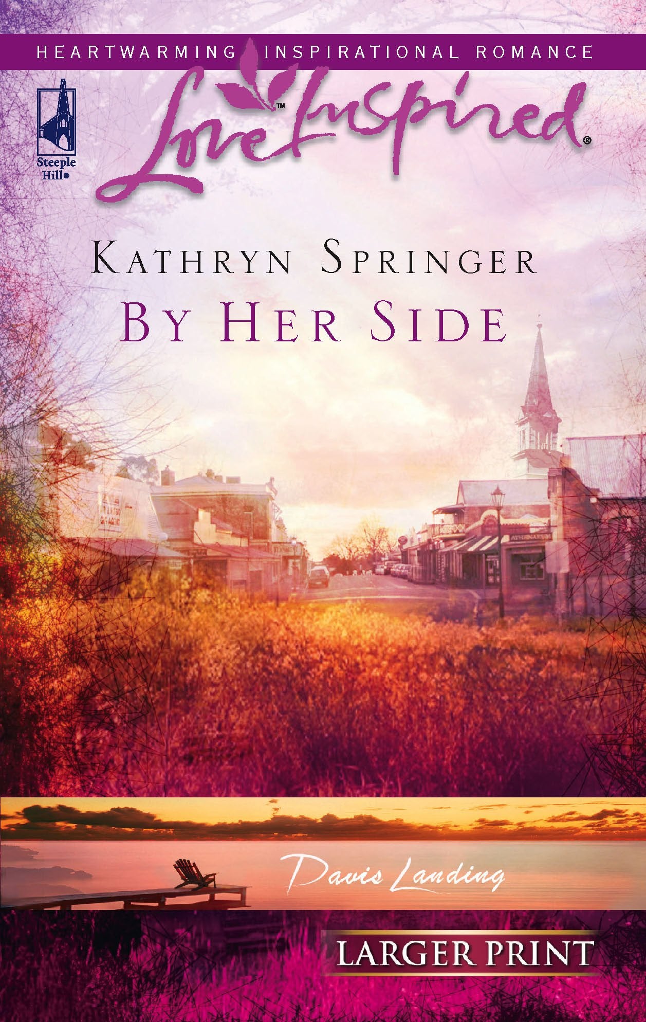 By Her Side (Davis Landing, Book 2) (Larger Print Love Inspired #360)