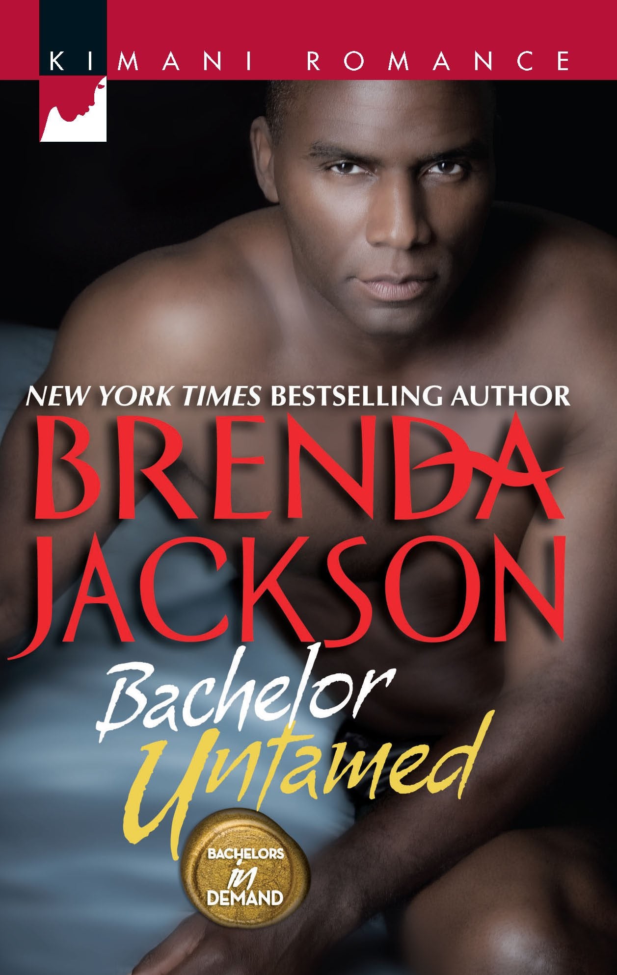 Bachelor Untamed (Bachelors in Demand) - 9806
