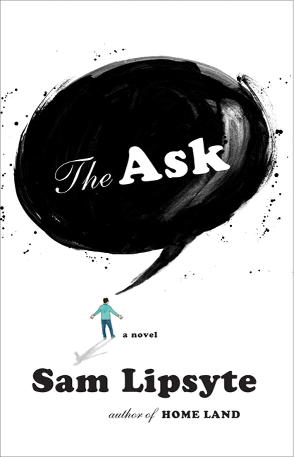 The Ask: A Novel