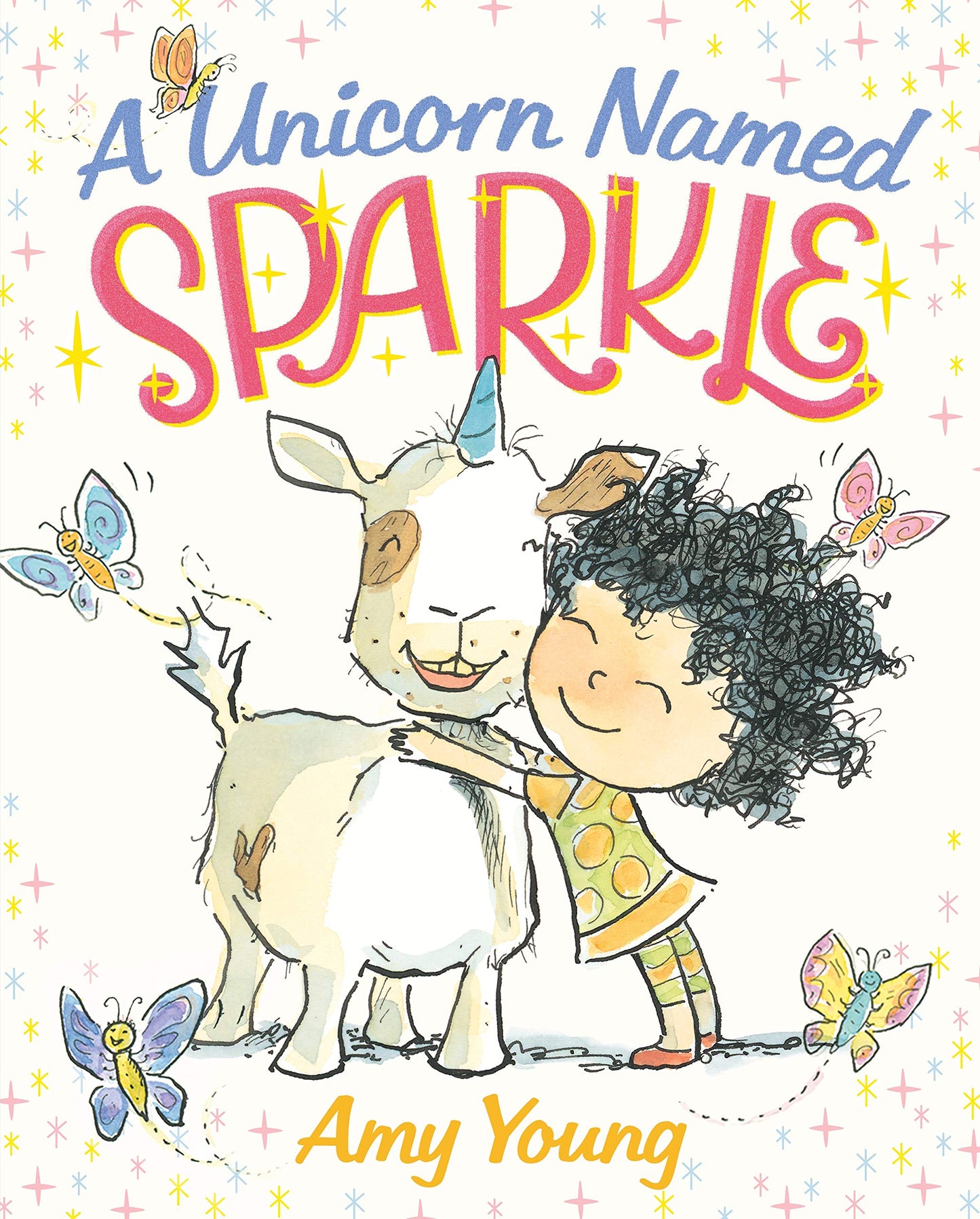 A UNICORN NAMED SPARKLE: A PICTU