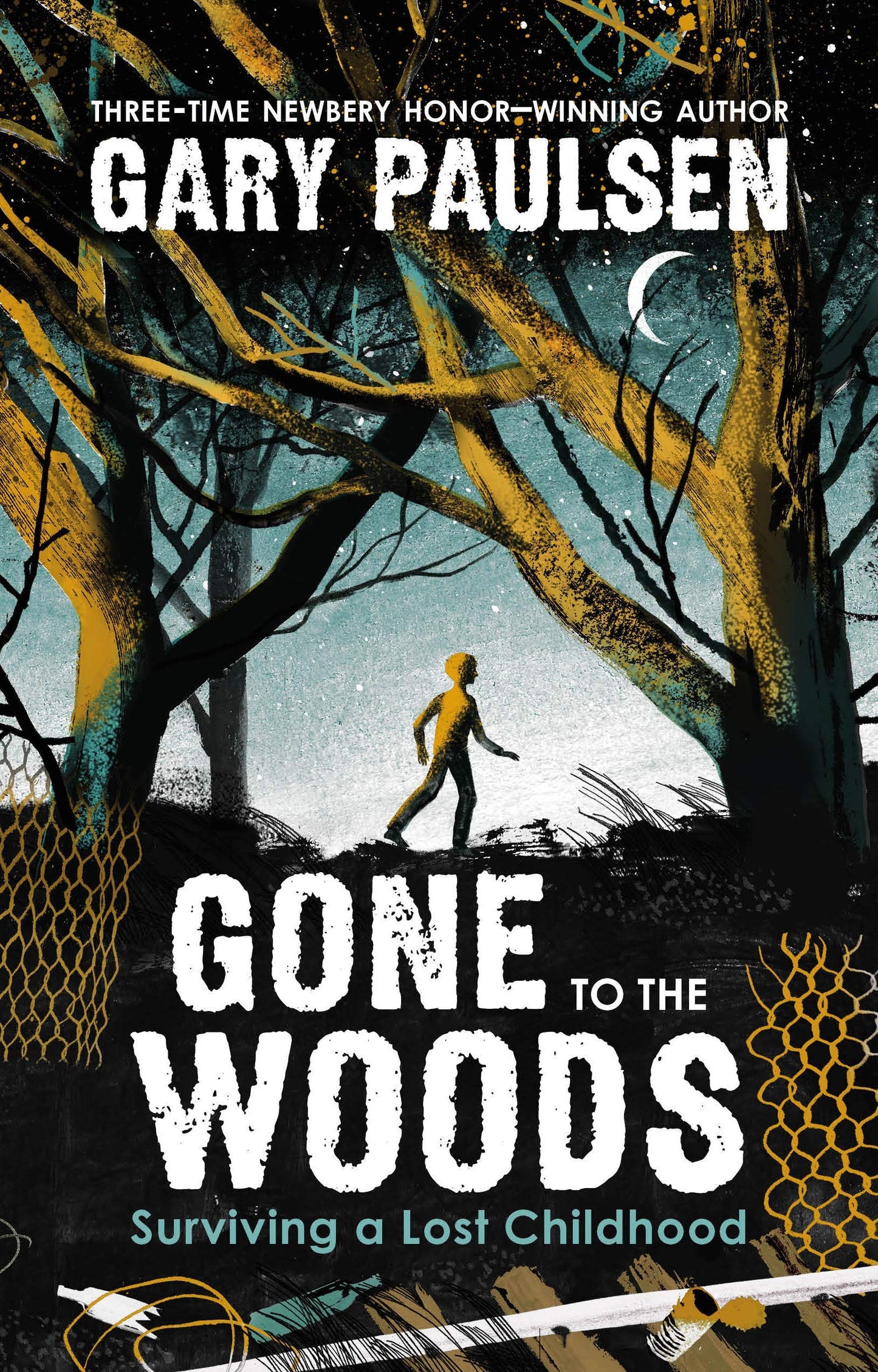 Gone to the Woods: Surviving a Lost Childhood - 6431
