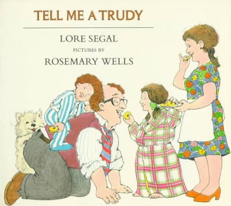 Tell Me a Trudy