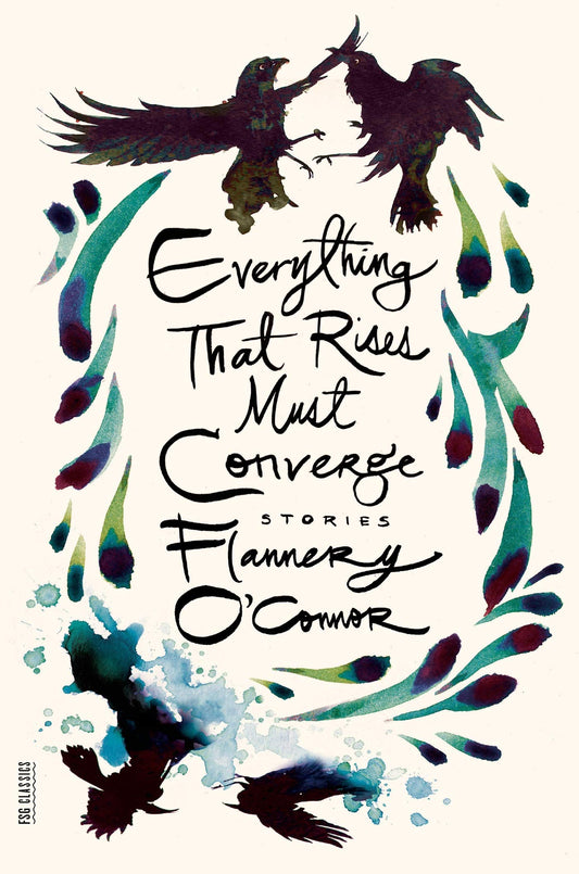 Everything That Rises Must Converge: Stories (FSG Classics) - 3663