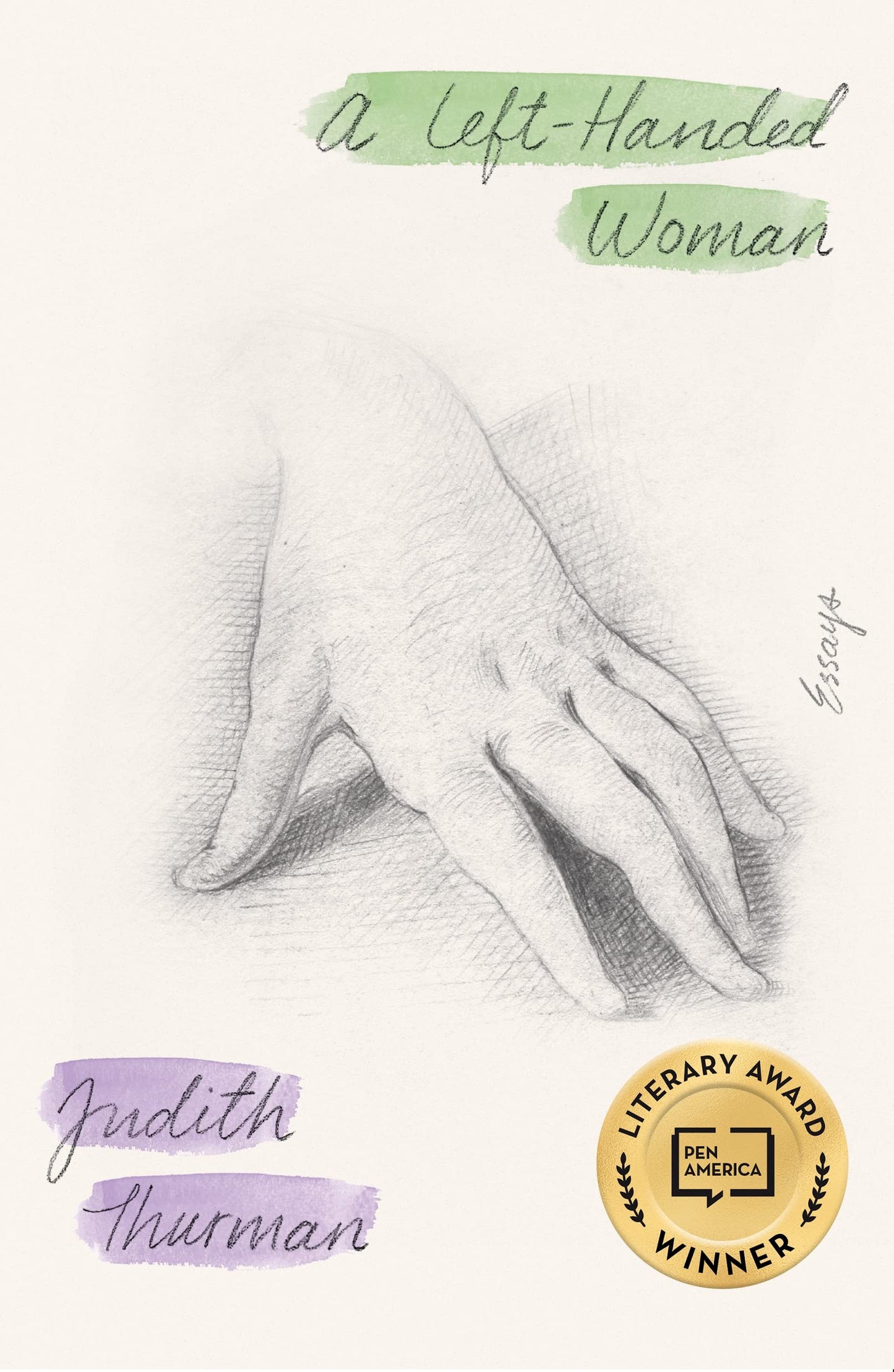 A Left-Handed Woman: Essays - 1316