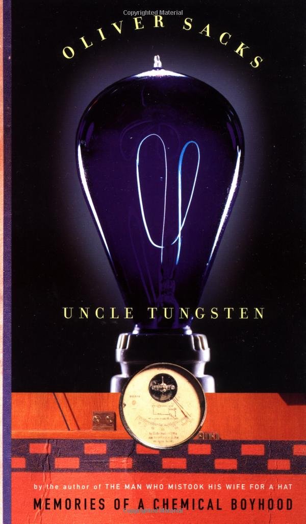 Uncle Tungsten: Memories of a Chemical Boyhood