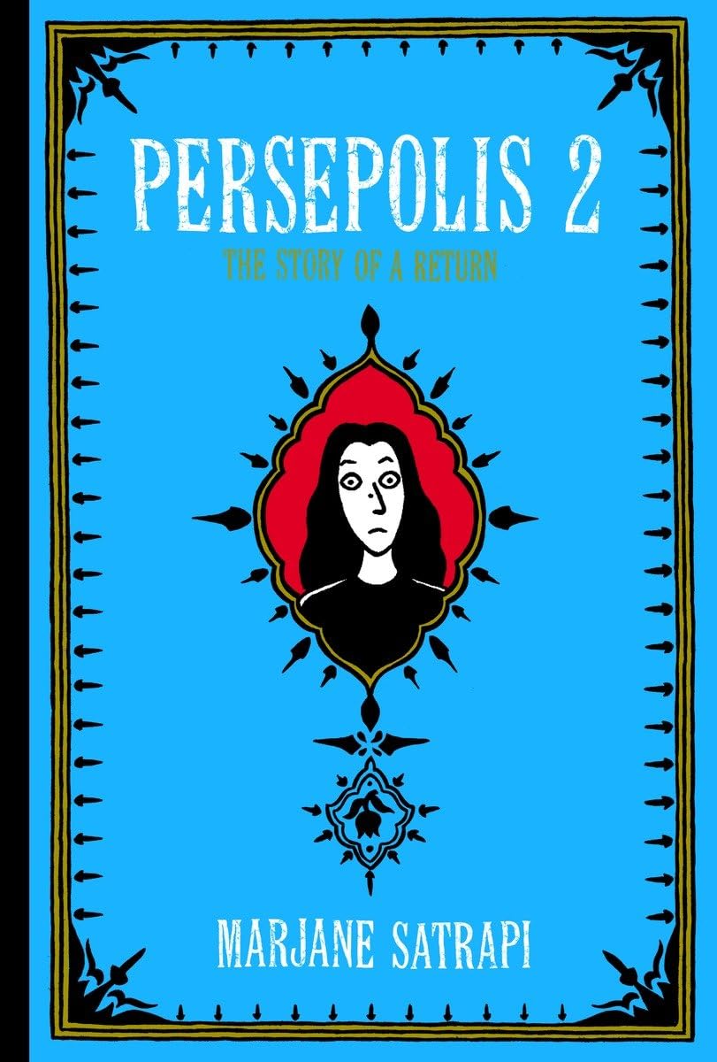 Persepolis 2: The Story of a Return (Pantheon Graphic Library)