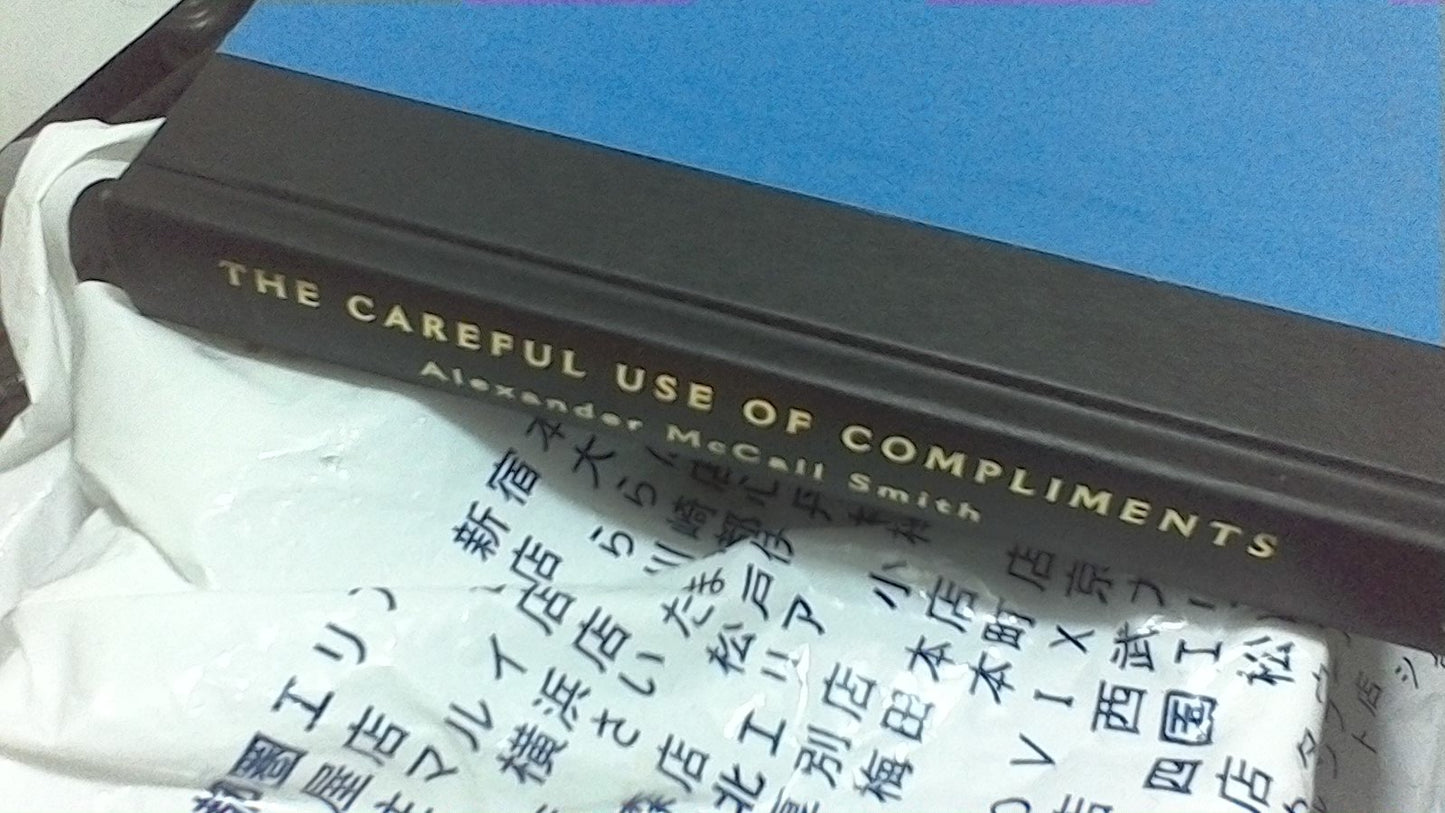 THE CAREFUL USE OF COMPLIMENTS: