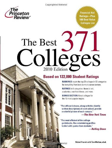 The Best 371 Colleges, 2010 Edition (College Admissions Guides)