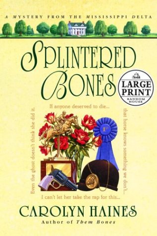Splintered Bones (Random House Large Print)