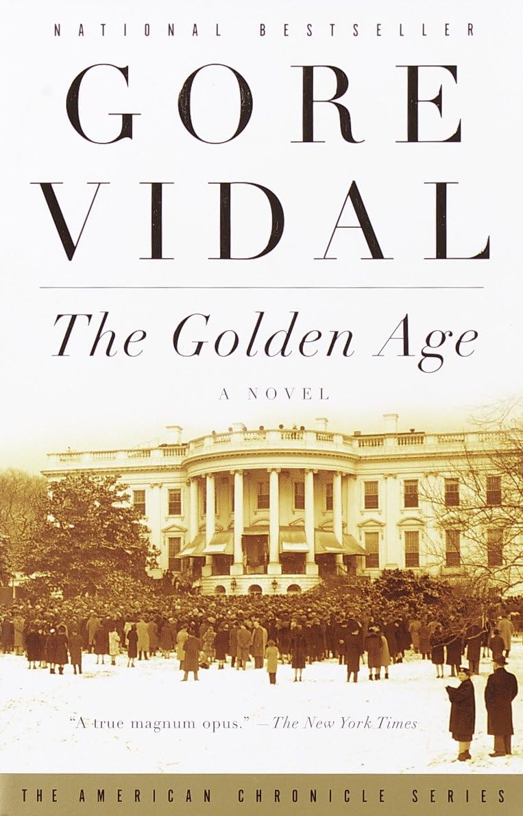 The Golden Age: American Chronicle Series (Vintage International)