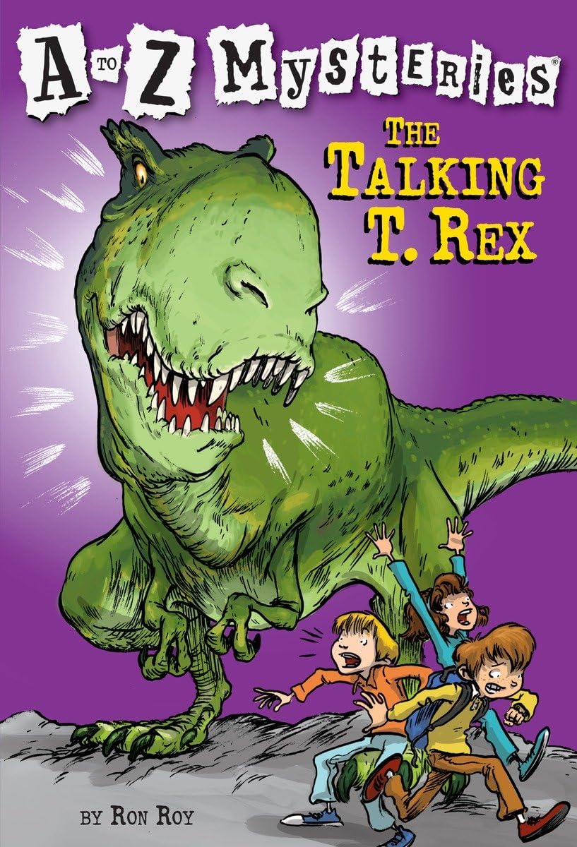 The Talking T. Rex (A to Z Mysteries) - 4985