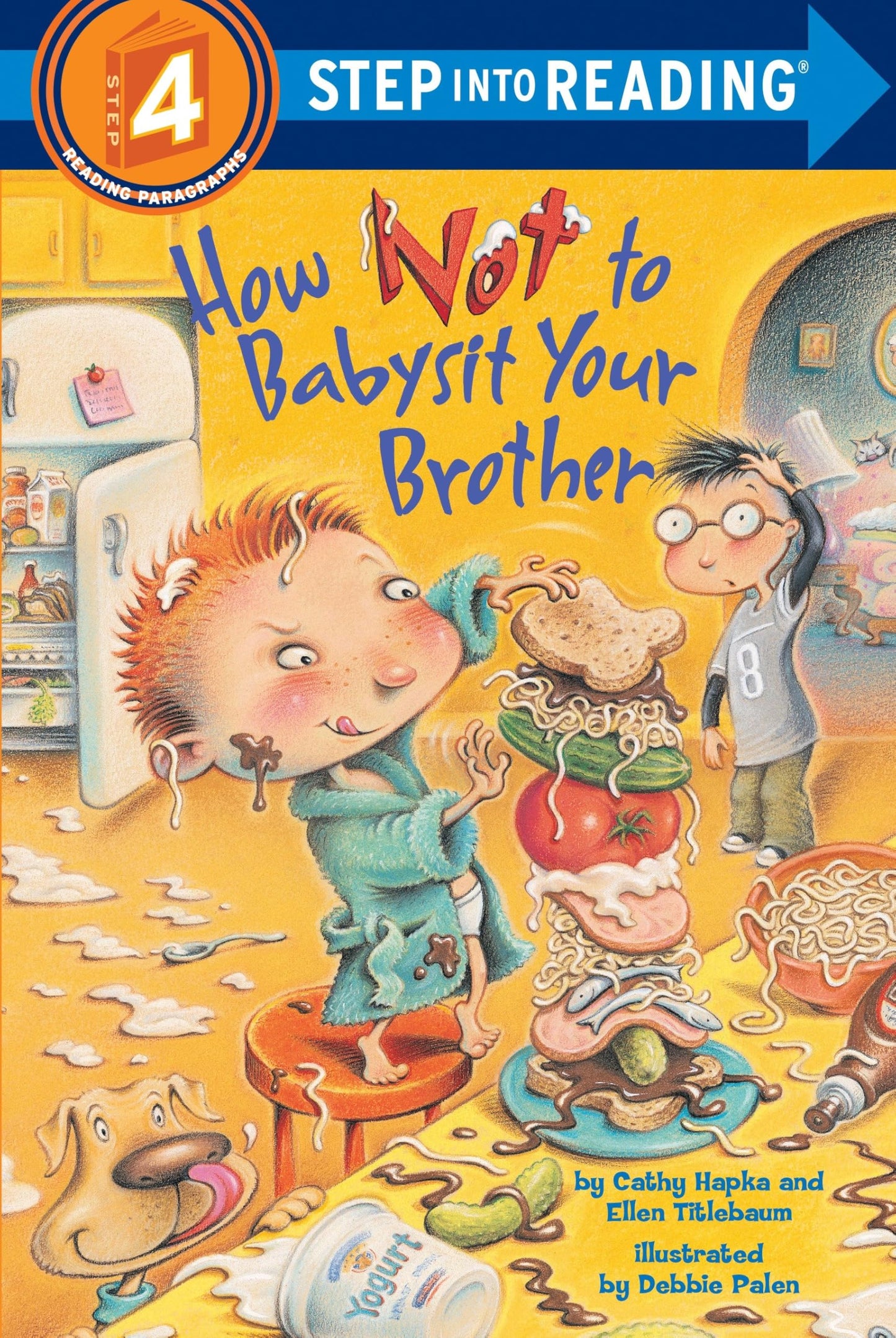 How Not to Babysit Your Brother (Step into Reading) - 1882