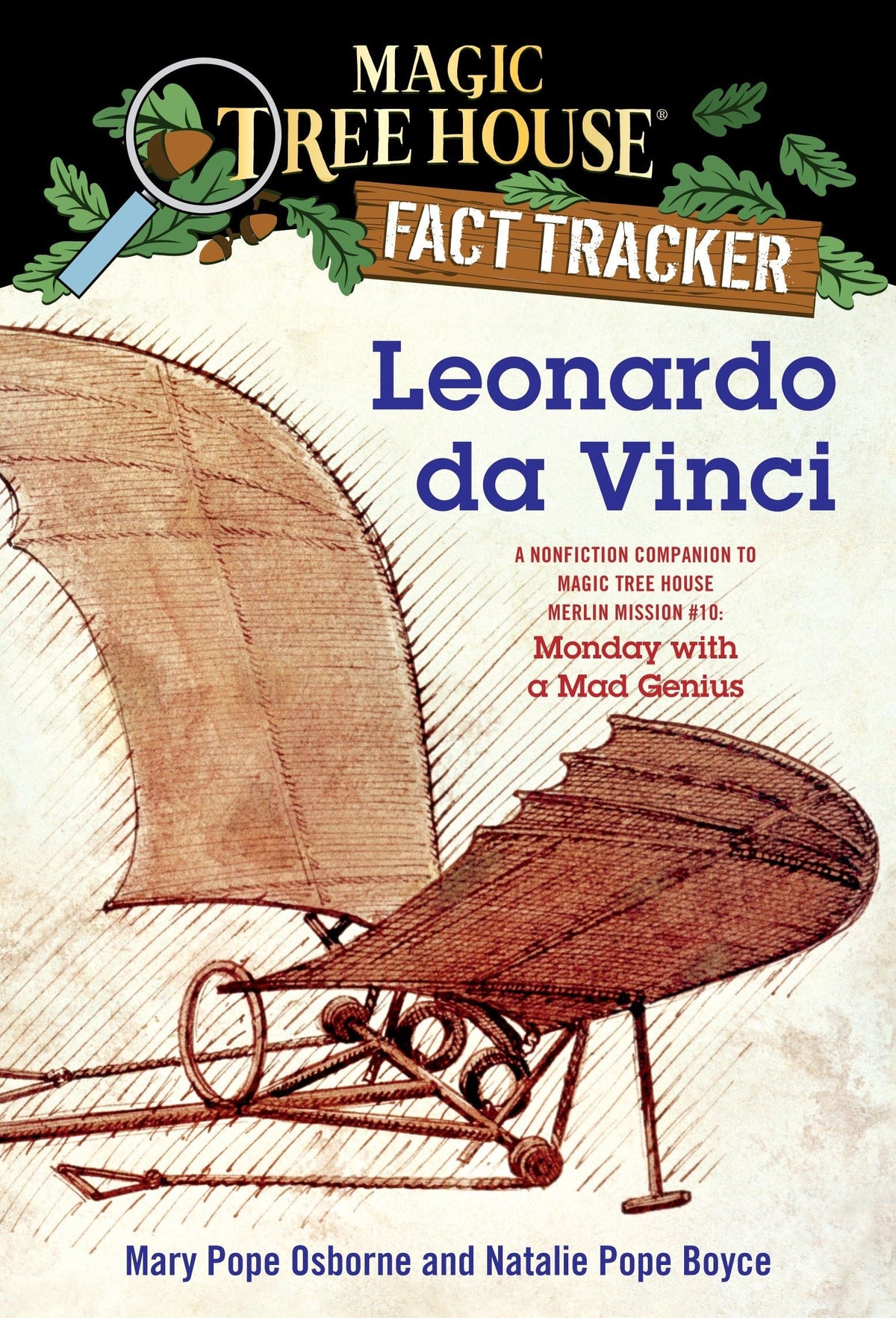Leonardo da Vinci: A Nonfiction Companion to Magic Tree House Merlin Mission #10: Monday with a MadGenius