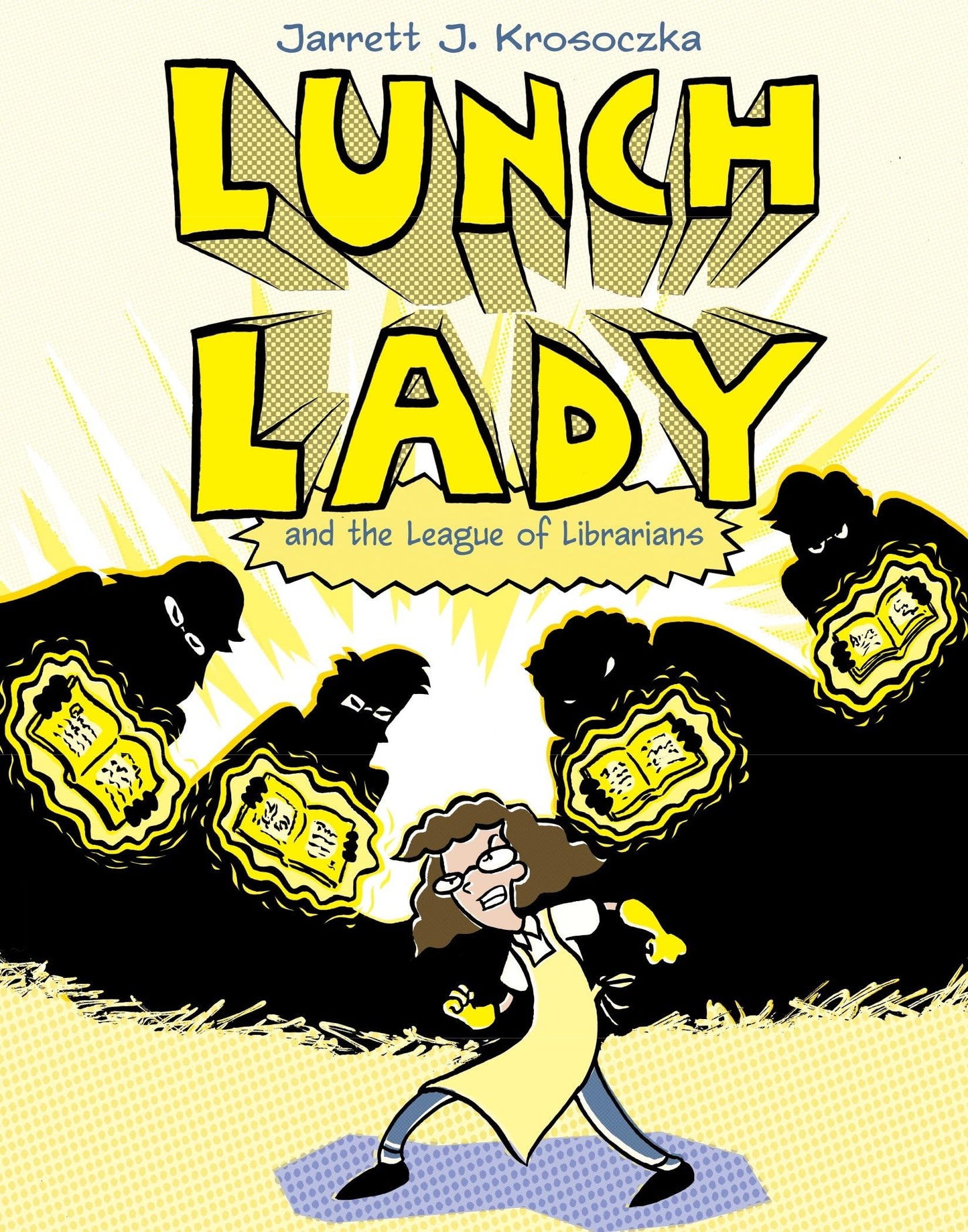 Lunch Lady and the League of Librarians: Lunch Lady #2 - 8065
