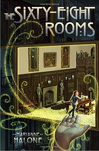 The Sixty-Eight Rooms (The Sixty-Eight Rooms Adventures)