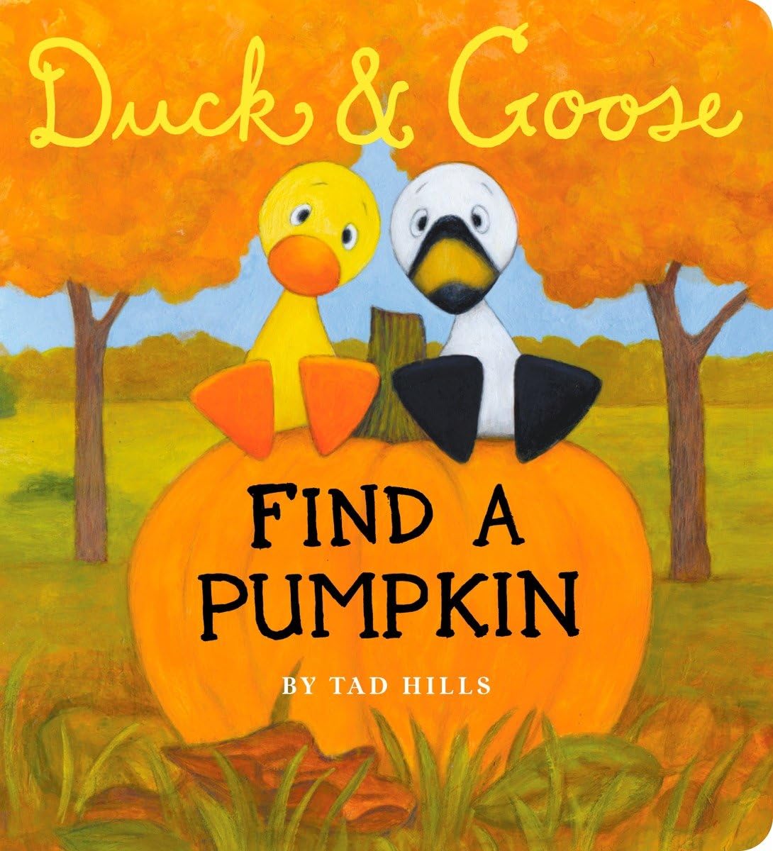 Duck & Goose, Find a Pumpkin: A Board Book for Kids and Toddlers - 8422