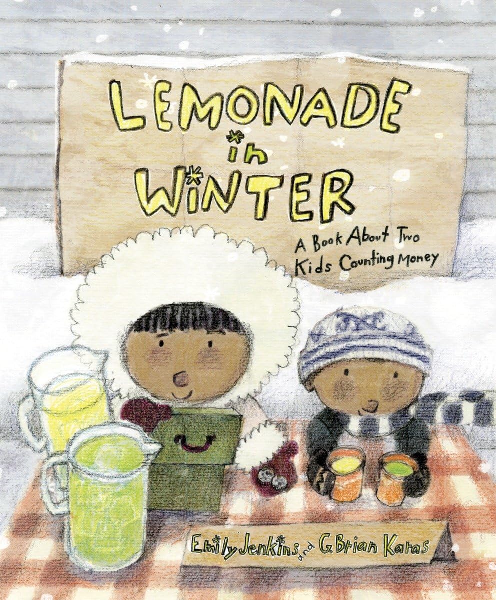 Lemonade in Winter: A Book About Two Kids Counting Money - 1844