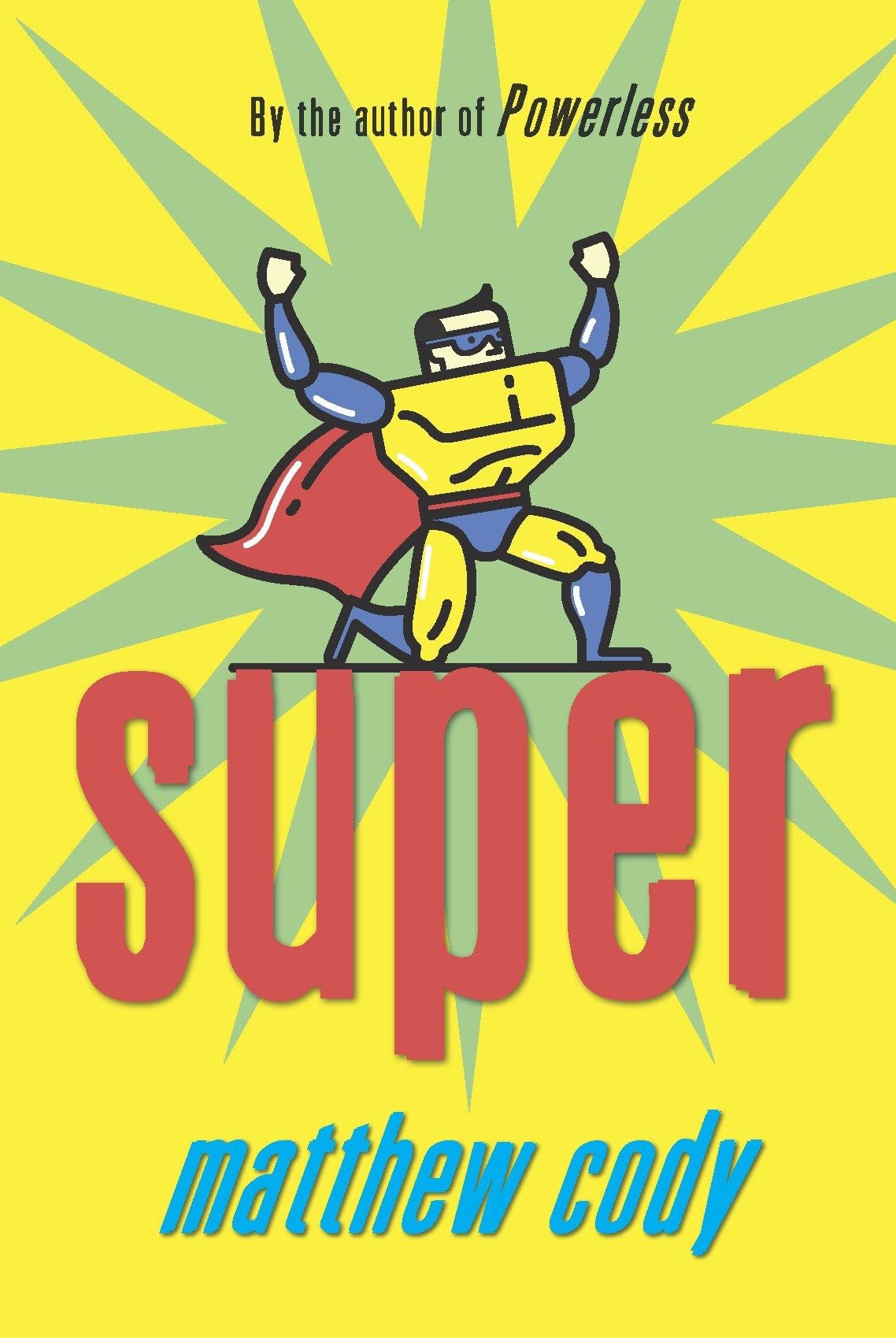 Super (Supers of Noble's Green)