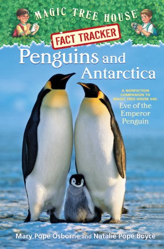 Penguins and Antarctica (Magic Tree House Research Guide)