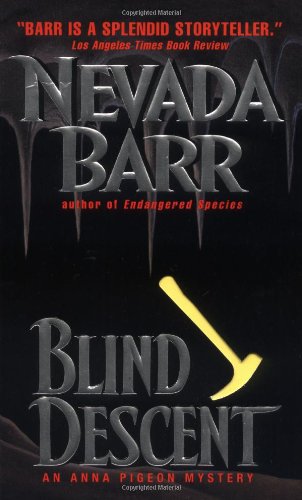 Blind Descent (Anna Pigeon Mysteries)