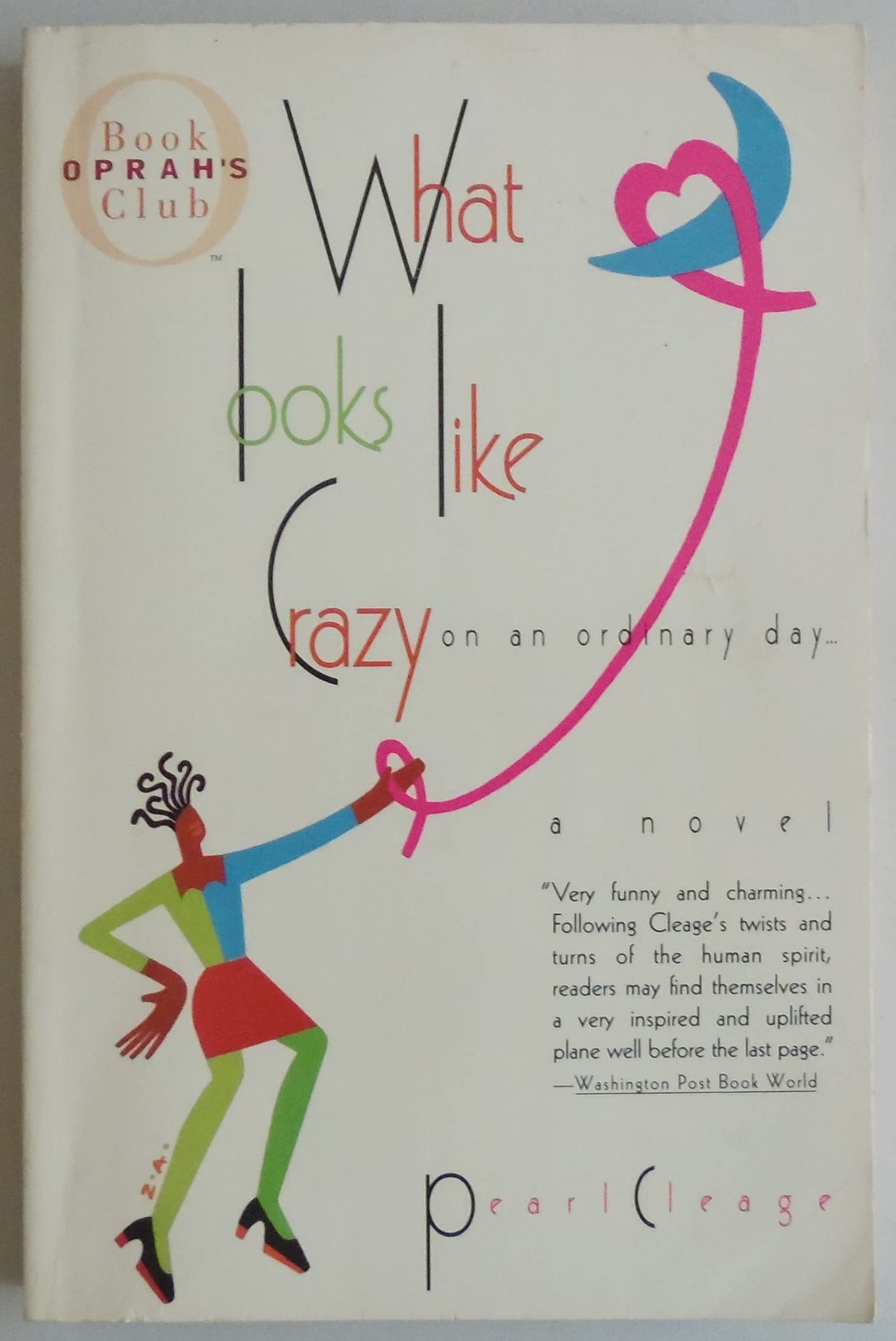 What Looks Like Crazy on an Ordinary Day (Oprah's Book Club)