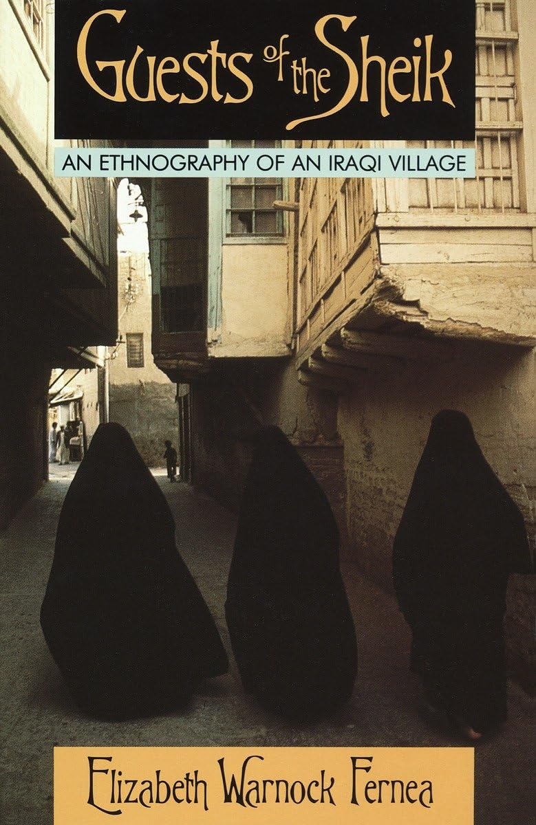 Guests of the Sheik: An Ethnography of an Iraqi Village - 8606