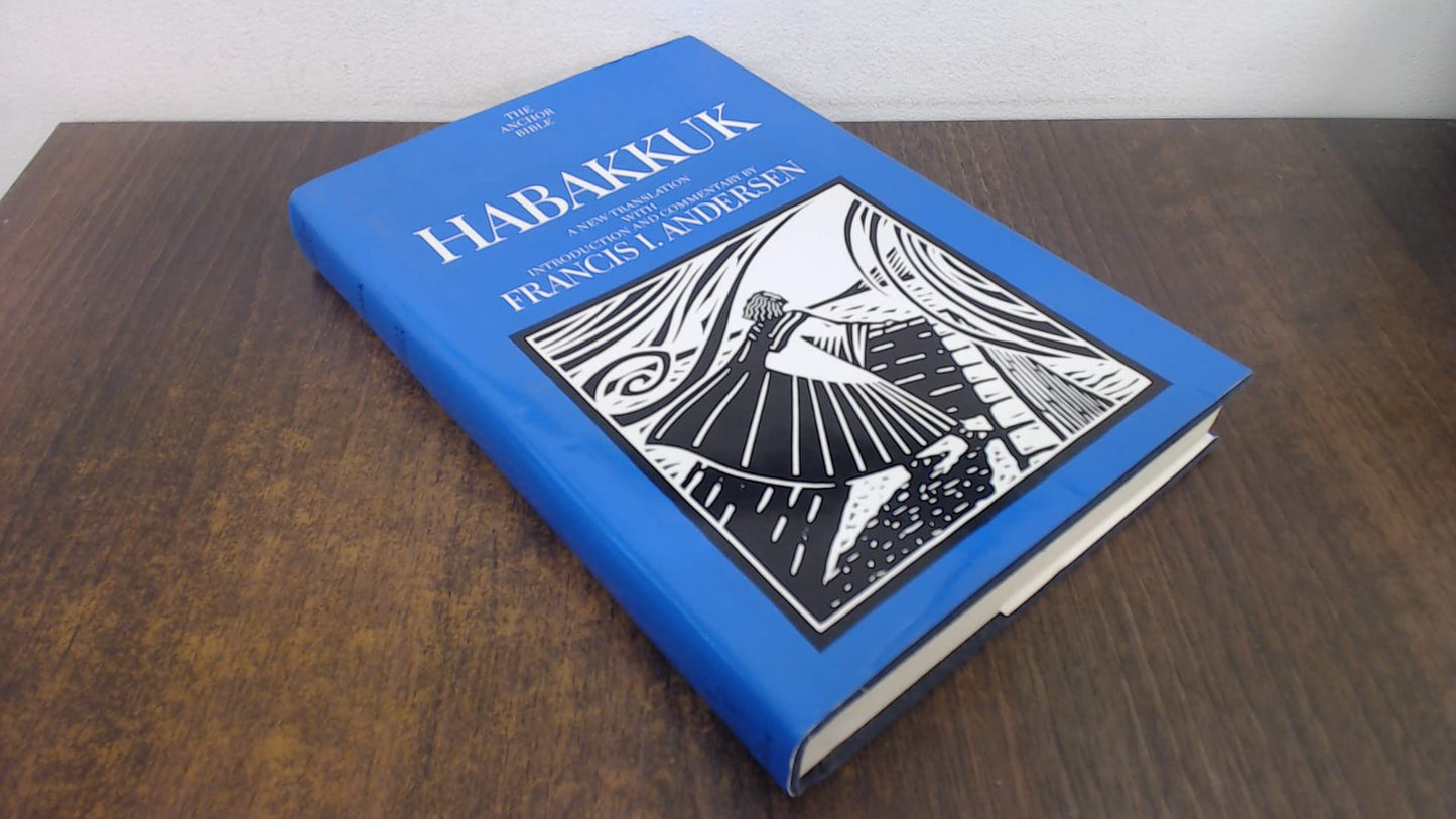 Habakkuk: A New Translation With Introduction and Commentary (Anchor Bible)