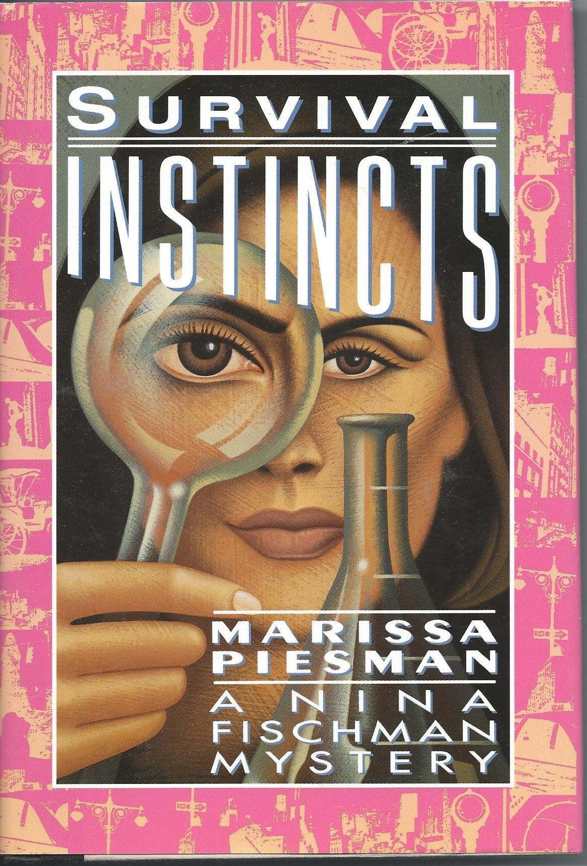 SURVIVAL INSTINCTS (Nina Fischman Series)