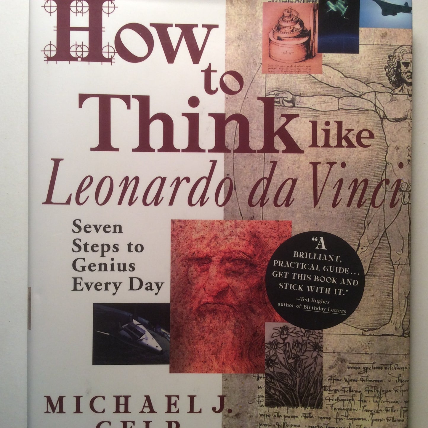How to Think Like Leonardo da Vinci: Seven Steps to Genius Every Day - 4974
