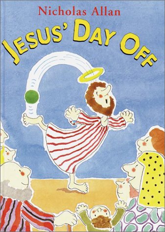 Jesus' Day Off - 8276