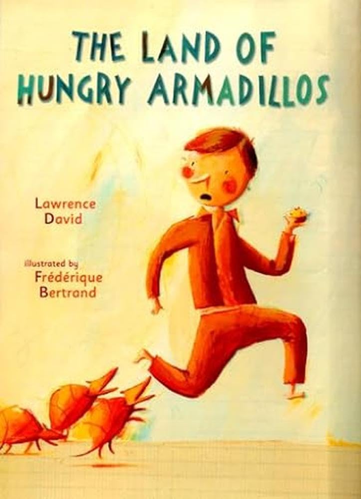 The Land of Hungry Armadillos
